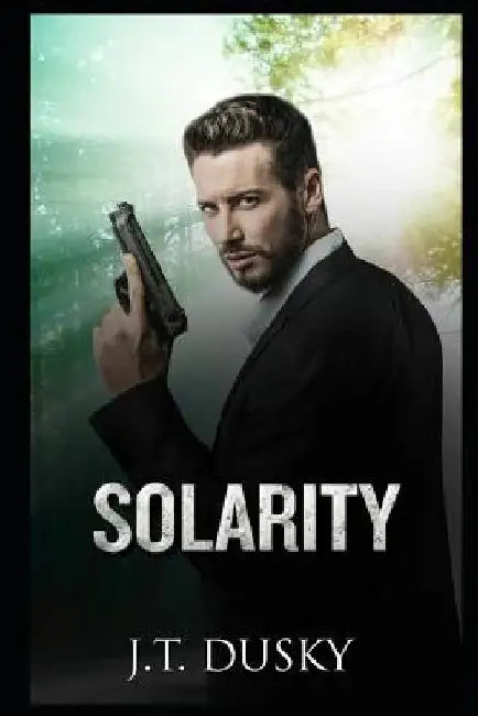Solarity by J. T. Dusky