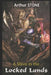 A Slave in the Locked Lands by Arthur Stone
