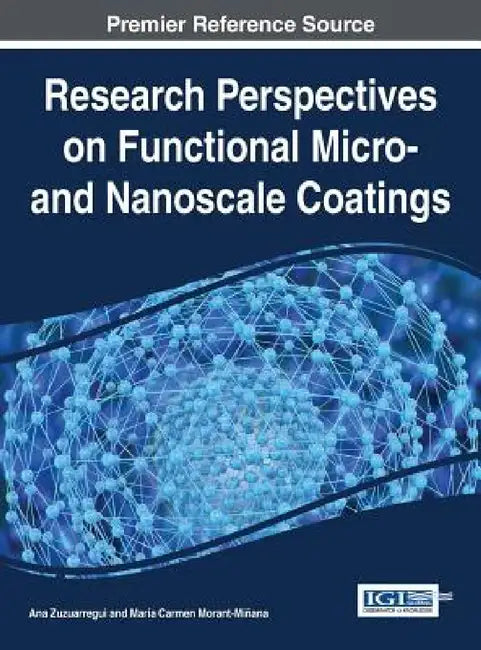 Research Perspectives on Functional Micro- and Nanoscale Coatings by Ana Zuzuarregui, Maria Carmen Morant-Miñana