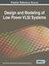 Design and Modeling of Low Power VLSI Systems by Manoj Sharma, Ruchi Gautam, Mohammad Ayoub Khan