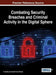 Combating Security Breaches and Criminal Activity in the Digital Sphere by Geetha