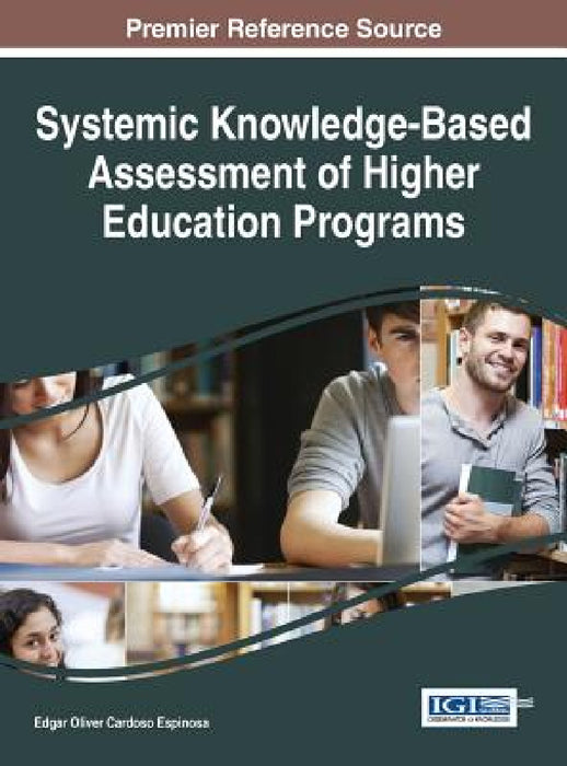 Systemic Knowledge-Based Assessment of Higher Education Programs by Edgar Oliver Cardoso Espinosa