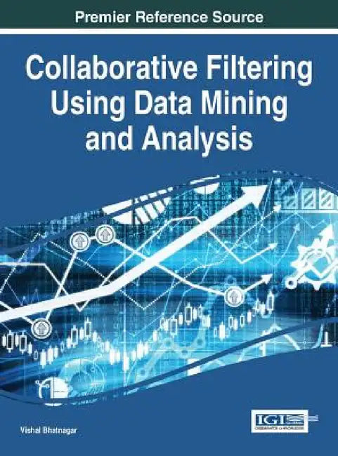Collaborative Filtering Using Data Mining and Analysis by Vishal Bhatnagar