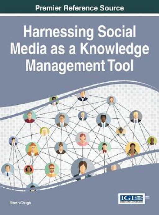 Harnessing Social Media as a Knowledge Management Tool by Ritesh Chugh