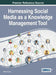 Harnessing Social Media as a Knowledge Management Tool by Ritesh Chugh