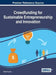 Crowdfunding for Sustainable Entrepreneurship and Innovation by Walter Vassallo