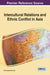 Intercultural Relations and Ethnic Conflict in Asia by Swati Jaywant Rao Bute