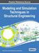 Modeling and Simulation Techniques in Structural Engineering by Pijush Samui, Subrata Chakraborty, Dookie Kim