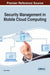 Security Management in Mobile Cloud Computing by Kashif Munir