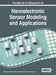 Handbook of Research on Nanoelectronic Sensor Modeling and Applications by Mohammad Taghi Ahmadi, Razali Ismail, Sohail Anwar