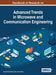 Handbook of Research on Advanced Trends in Microwave and Communication Engineering by Ahmed El Oualkadi, Jamal Zbitou