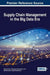 Supply Chain Management in the Big Data Era by Hing Kai Chan, Nachiappan Subramanian, Muhammad Dan-Asabe Abdulrahman