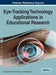 Eye-Tracking Technology Applications in Educational Research by Christopher Was, Frank Sansosti, Bradley Morris