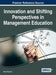 Innovation and Shifting Perspectives in Management Education by Neeta Baporikar
