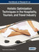 Handbook of Research on Holistic Optimization Techniques in the Hospitality, Tourism, and Travel Industry by Pandian Vasant, Kalaivanthan M