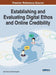 Establishing and Evaluating Digital Ethos and Online Credibility by Moe Folk, Shawn Apostel