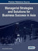 Managerial Strategies and Solutions for Business Success in Asia by Patricia Ordóñez de Pablos