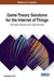 Game Theory Solutions for the Internet of Things: Emerging Research and Opportunities by Sungwook Kim