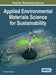 Applied Environmental Materials Science for Sustainability by Takaomi Kobayashi