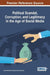 Political Scandal, Corruption, and Legitimacy in the Age of Social Media by Kamil Demirhan, Derya Çakır-Demirhan
