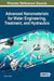 Advanced Nanomaterials for Water Engineering, Treatment, and Hydraulics by Tawfik a. Saleh