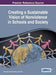 Creating a Sustainable Vision of Nonviolence in Schools and Society by Swaranjit Singh, Nancy D. Erbe