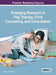 Emerging Research in Play Therapy, Child Counseling, and Consultation by Rheta Leanne Steen