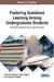 Fostering Sustained Learning Among Undergraduate Students: Emerging Research and Opportunities by Caroline Chemosit, John Rugutt, Joseph K. Rugutt
