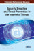 Security Breaches and Threat Prevention in the Internet of Things by N. Jeyanthi, R. Thandeeswaran