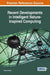 Recent Developments in Intelligent Nature-Inspired Computing by Srikanta Patnaik