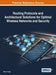 Routing Protocols and Architectural Solutions for Optimal Wireless Networks and Security by Dharm Singh