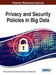 Privacy and Security Policies in Big Data by Sharvari Tamane, Vijender Kumar Solanki, Nilanjan Dey