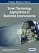Smart Technology Applications in Business Environments by Tomayess Issa, Piet Kommers, Theodora Issa