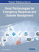 Smart Technologies for Emergency Response and Disaster Management by Zhi Liu, Kaoru Ota