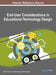 End-User Considerations in Educational Technology Design by Rod D. Roscoe, Scotty D. Craig, Ian Douglas