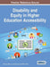 Disability and Equity in Higher Education Accessibility by Jr. Alphin Henry C., Jennie Lavine, Roy y. Chan