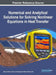 Numerical and Analytical Solutions for Solving Nonlinear Equations in Heat Transfer by Davood Domiri Ganji, Roghayeh Abbasi Talarposhti