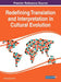 Redefining Translation and Interpretation in Cultural Evolution by Olaf Immanuel Seel