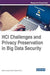 HCI Challenges and Privacy Preservation in Big Data Security by Daphne Lopez, M. a. Saleem Durai