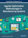 Handbook of Research on Applied Optimization Methodologies in Manufacturing Systems by Ömer Faruk Yılmaz, Süleyman Tüfekçí