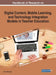 Handbook of Research on Digital Content, Mobile Learning, and Technology Integration Models in Teacher Education by Jared Keengwe