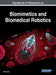 Handbook of Research on Biomimetics and Biomedical Robotics by Maki Habib