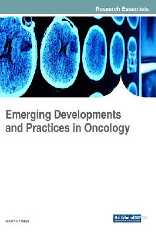 Emerging Developments and Practices in Oncology by Issam El Naqa