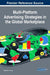 Multi-Platform Advertising Strategies in the Global Marketplace by Kenneth C. C. Yang