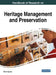 Handbook of Research on Heritage Management and Preservation by Patrick Ngulube