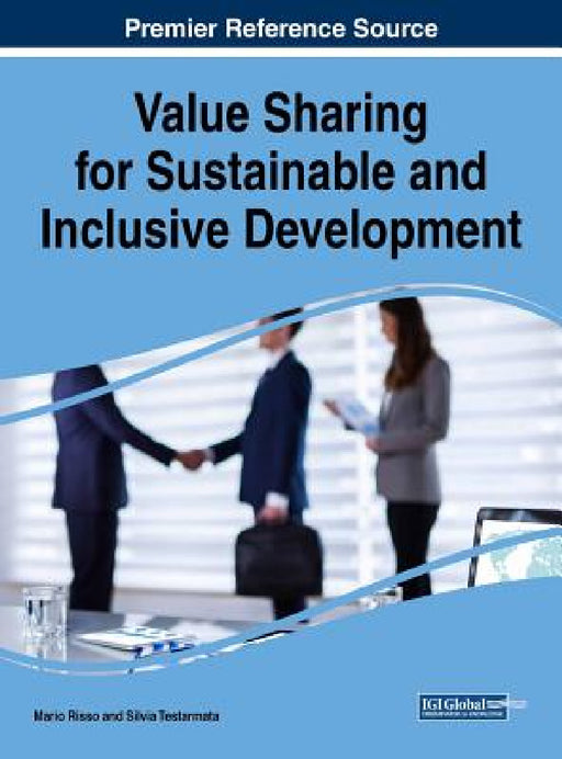 Value Sharing for Sustainable and Inclusive Development by Mario Risso, Silvia Testarmata