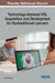 Technology-Assisted ESL Acquisition and Development for Nontraditional Learners by Seda Khadimally