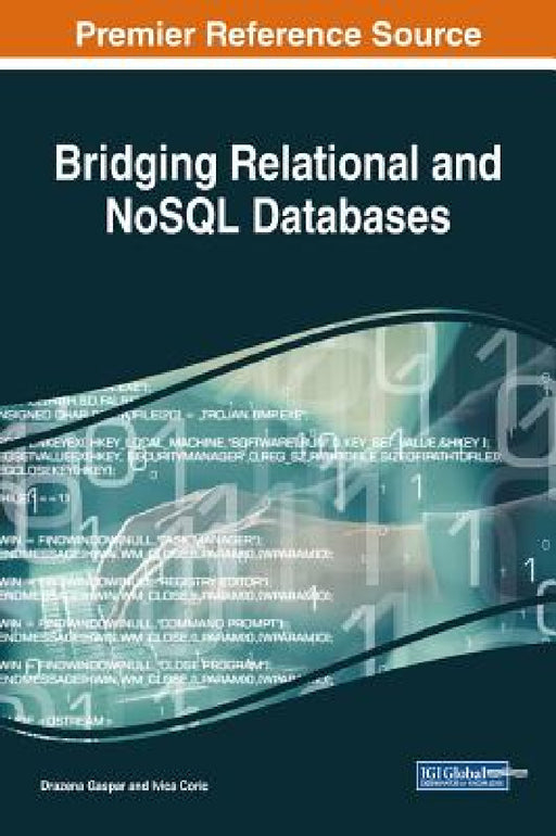 Bridging Relational and NoSQL Databases by Drazena Gaspar, Ivica Coric