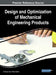 Design and Optimization of Mechanical Engineering Products by K. Kumar, J. Paulo Davim