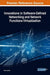 Innovations in Software-Defined Networking and Network Functions Virtualization by Ankur Dumka
